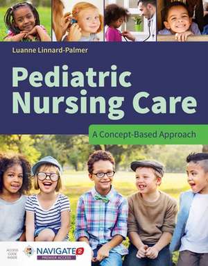 Pediatric Nursing de Luanne Linnard-Palmer