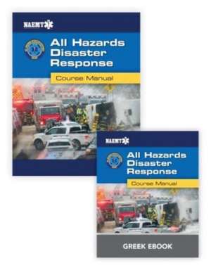 GREEK AHDR ALL HAZARDS DISASTE de National Association of Emergency Medical Technicians (NAEMT)