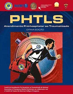 PHTLS PORTUGUESE 8TH EDITION de NAEMT