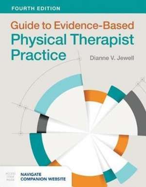 Guide to Evidence-Based Physical Therapy Practice de Dianne V. Jewell