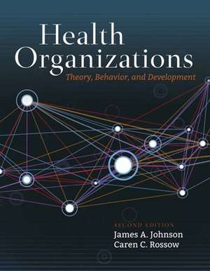 Health Organizations de James A. Johnson