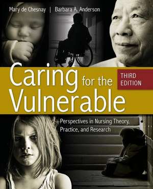 Caring for the Vulnerable 3e (Print Only) de Dechesnay