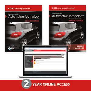 Fundamentals of Automotive Technology, 2nd Edition Textbook / Student Workbook / 2 Year Fat Online Access Pack de Kirk Vangelder