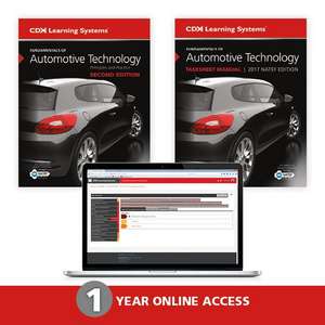 Fundamentals of Automotive Technology, Second Edition, Student Workbook, and 2 Year Online Access to Fundamentals of Automotive Technology Online de Kirk Vangelder