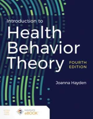 Introduction to Health Behavior Theory de Joanna Hayden