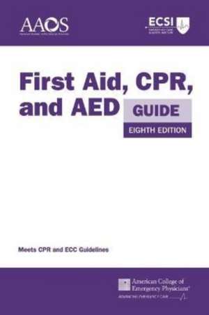 First Aid, CPR, and AED Guide de Steven M. Thygerson