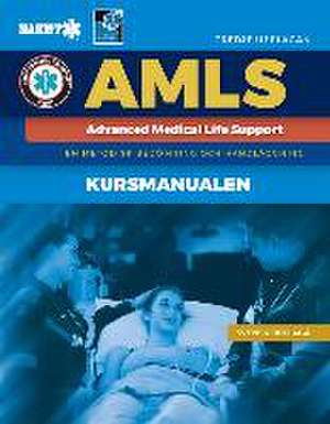 Swedish Amls: Course Manual with English Main Text de National Association of Emergency Medica