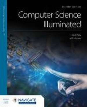 Computer Science Illuminated de Nell Dale