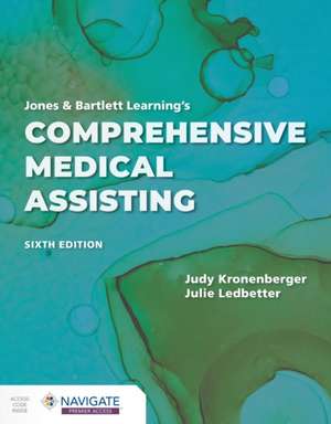 Jones & Bartlett Learning's Comprehensive Medical Assisting with Study Guide de Judy Kronenberger