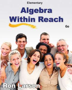 Elementary Algebra Within Reach de Ron Larson