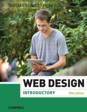 Web Design: Introductory de Jennifer T. Campbell