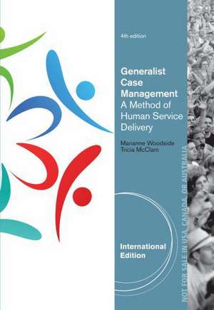 Generalist Case Management, International Edition de Marianne (University of Tennessee Woodside