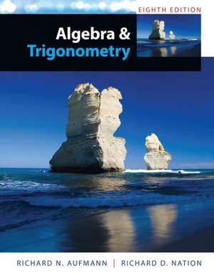 Algebra and Trigonometry de Richard N. Aufmann