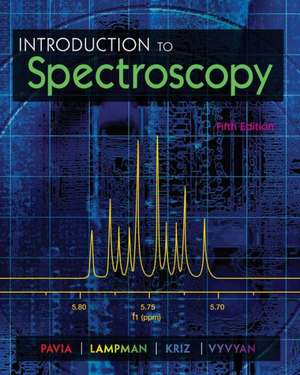 Introduction to Spectroscopy de Donald L. Pavia