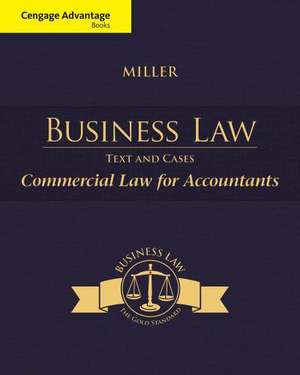 Cengage Advantage Books: Text & Cases - Commercial Law for Accountants de Roger LeRoy Miller