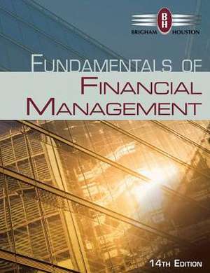 Fundamentals of Financial Management de Eugene F. Brigham