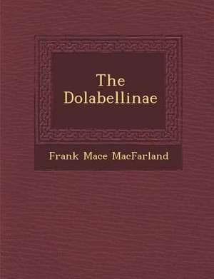 The Dolabellinae de Frank Mace Macfarland