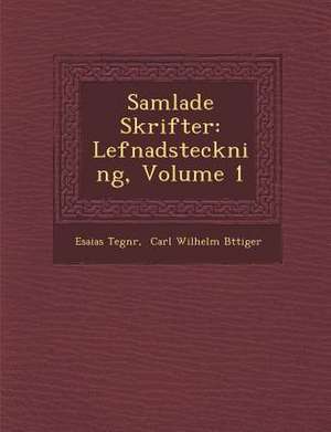 Samlade Skrifter de Tegn&