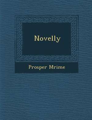Novelly de Prosper M&65533;rim&65533;e