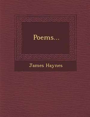 Poems... de James Haynes