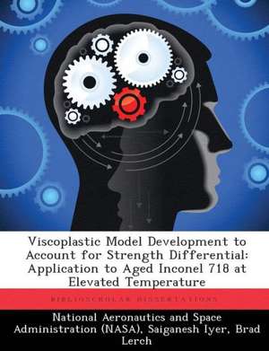 VISCOPLASTIC MODEL DEVELOPMENT