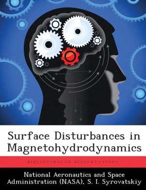 Surface Disturbances in Magnetohydrodynamics de S. I. Syrovatskiy