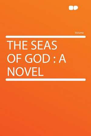 The Seas of God