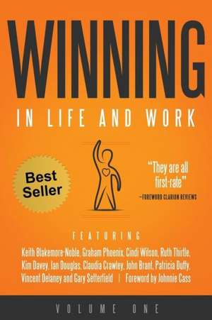 Winning in Life and Work: Vol 1 de Keith Blakemore-Noble