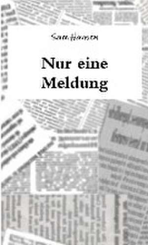 Nur eine Meldung de Sam Hansen