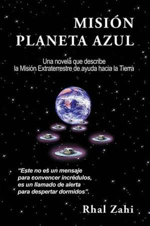 Misión Planeta Azul de Rhal Zahi