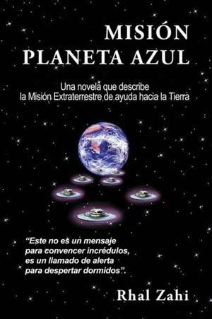 Mision Planeta Azul de Rhal Zahi