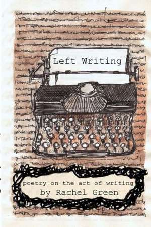 Left Writing de Rachel Green