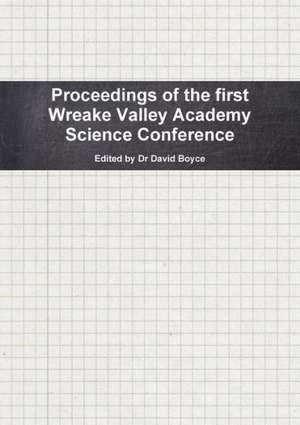 Wreake Valley Science Conference de George Boyce, David