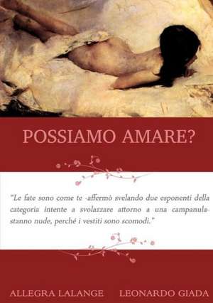 Possiamo Amare? de Allegra Lalange