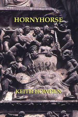 Hornyhorse de Keith Howden