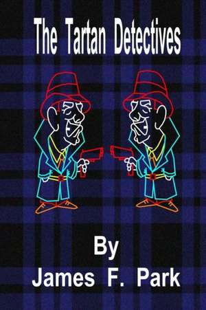 The Tartan Detectives de James Park