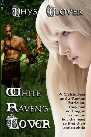 White Raven's Lover de Nhys Glover