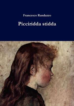 Picciridda Stidda de Francesco Randazzo