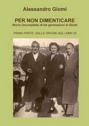 Per Non Dimenticare de Alessandro Giomi