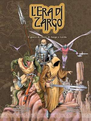 L'Era Di Zargo, Il Gioco Di Ruolo Di Zargo's Lords de Tito Leati