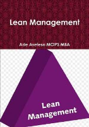 Lean Management de Ade Asefeso MCIPS MBA