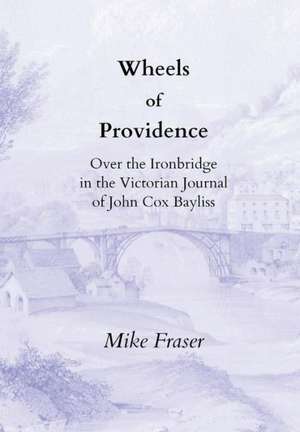 Wheels of Providence de Mike Fraser