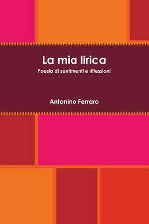 La MIA Lirica de Antonino Ferraro