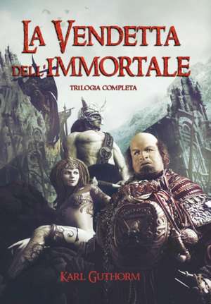 Guthorm, K: Vendetta dell'Immortale