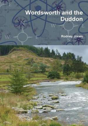 Wordsworth and the Duddon de Rodney Jones