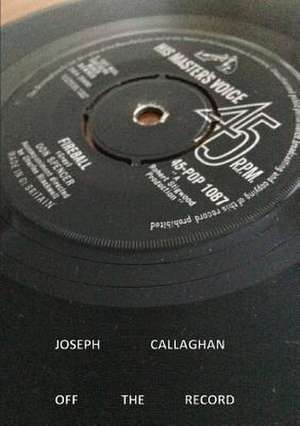 Off the Record de Joseph Callaghan