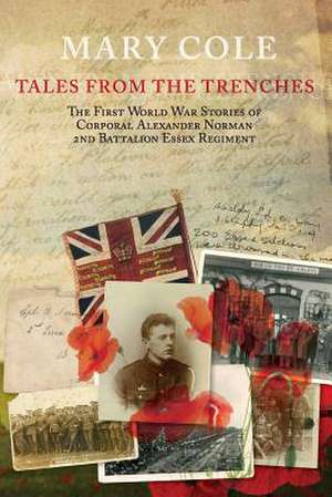 Tales from the Trenches de Mary Cole