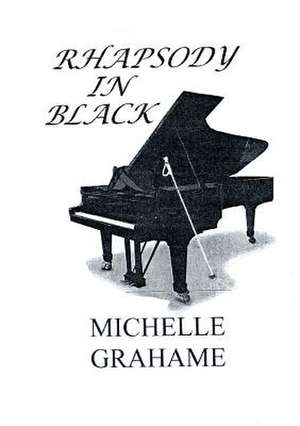 Rhapsody in Black de Michelle Grahame