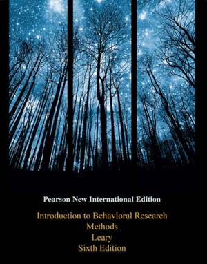 Introduction to Behavioral Research Methods de Mark Leary