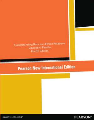 Understanding Race and Ethnic Relations de Vincent N. Parrillo